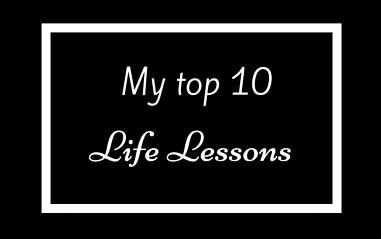 mytop10 life lessons
